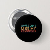 Zoals mijn dochters ronde button 5,7 cm (Voorkant /achterkant)