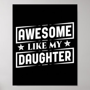 Zoals mijn dochters Shirt beste papa grappige vade Poster