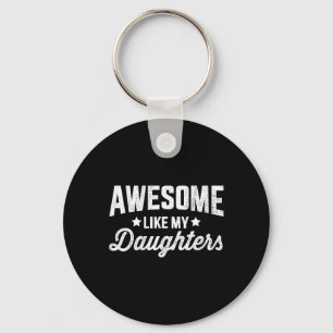 Zoals mijn dochters voor papa vaders dag en verjaa sleutelhanger