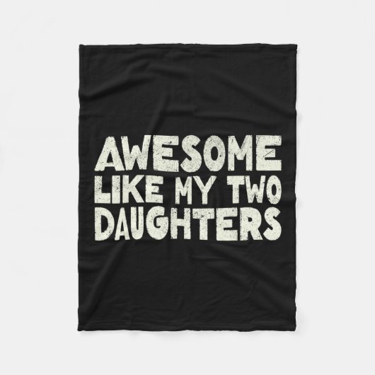 Zoals mijn twee dochters Happy Vaderdag Dad Mannen Fleece Deken (Voorkant)