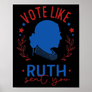 Zoals Ruth je RBG Feminist Voting Inspiration stuu Poster
