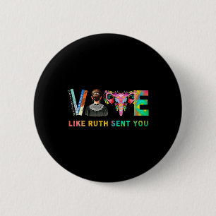 Zoals Ruth je RBG Feminist Voting Inspiration stuu Ronde Button 5,7 Cm