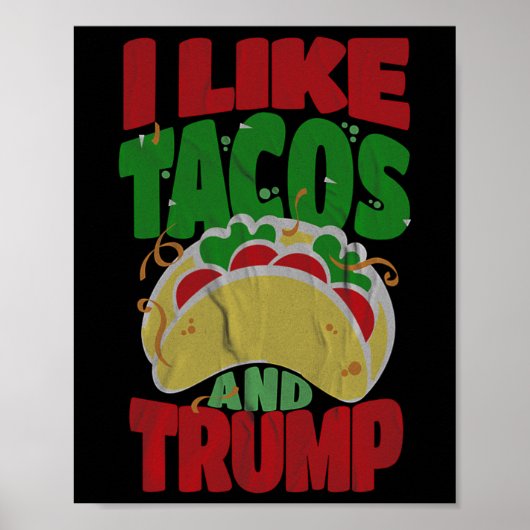 zoals taco's en trump - hilarische conservatief poster (Voorkant)
