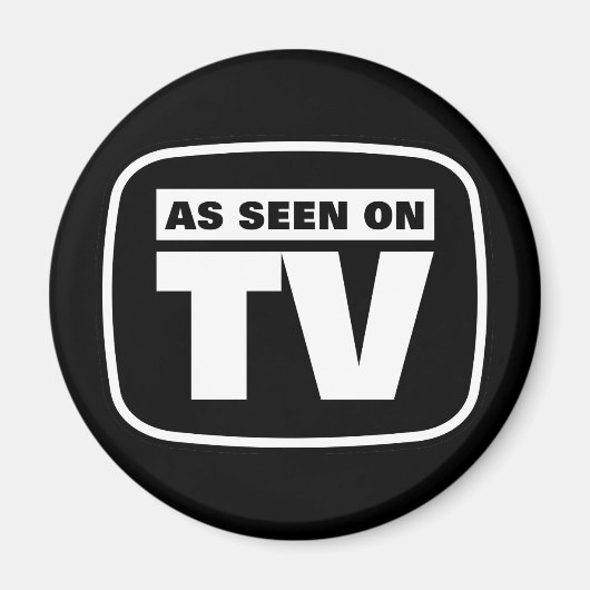 Zoals te zien op tv - zwart-wit magneet (Voorkant)