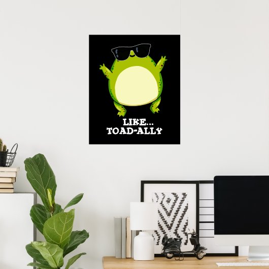 Zoals Toad-ally Funny Toad Pun Dark BG Poster (Thuiskantoor)