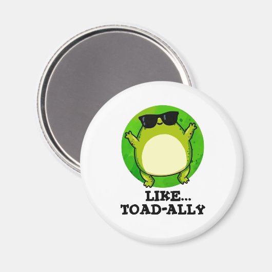 Zoals Toad-ally Funny Toad Pun Magneet (Voorkant / Achterkant)
