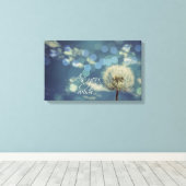 Zoals u Citaat met Dandelion wenst Canvas Afdruk (Insitu (Houten vloer))