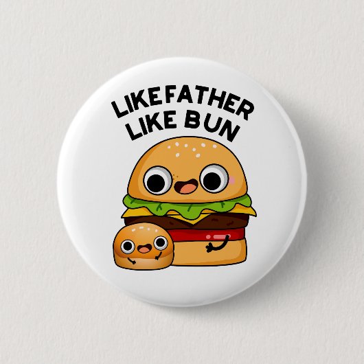Zoals vader als Bun grappig eten woordspeling Ronde Button 5,7 Cm (Voorkant)