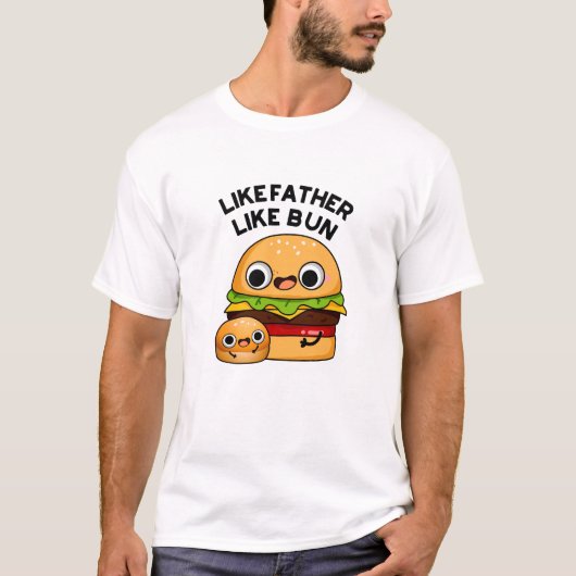 Zoals vader als Bun grappig eten woordspeling T-shirt (Voorkant)