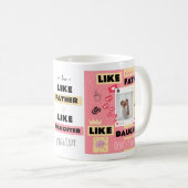 Zoals vader als dochter, oh crap grappige foto koffiemok (Voorkant rechts)