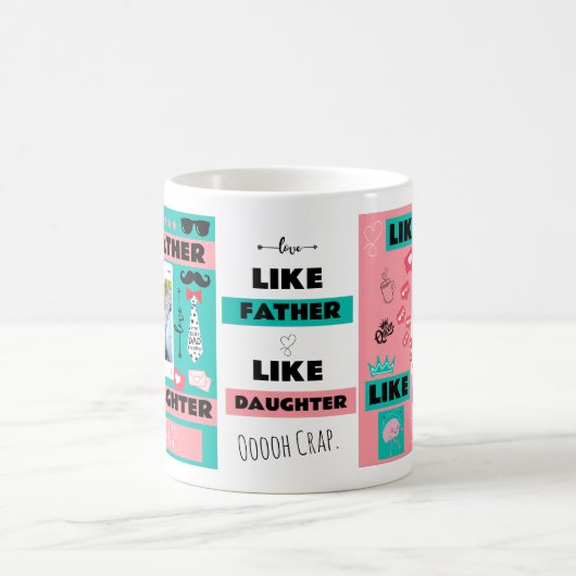 Zoals vader als dochter, oh crap grappige foto koffiemok (Center)