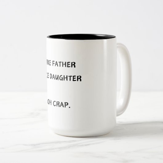 Zoals vader als dochter / zoon koffie Mok (Voorkant rechts)