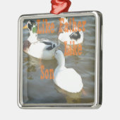 Zoals vader als zoon. metalen ornament (Links)