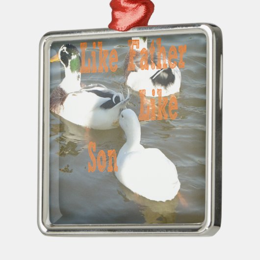 Zoals vader als zoon. metalen ornament (Links)