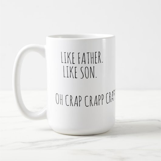 Zoals vader als zoon ohcrap grappig citaat koffie  koffiemok (Links)