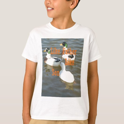 Zoals vader als zoon. t-shirt (Voorkant)
