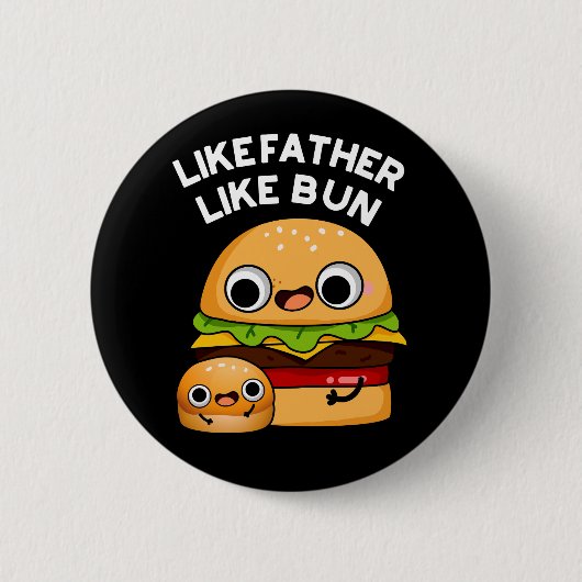 Zoals vader zoals Bun Funny Food Pun Dark BG Ronde Button 5,7 Cm (Voorkant)