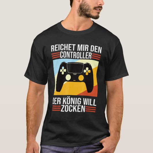 Zocken Reichet Mir Den Controller König Ps5 Consol T-shirt (Voorkant)