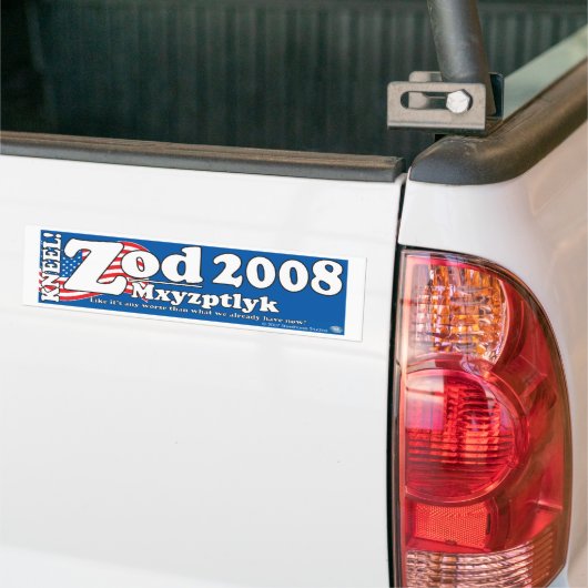 Zod-Mxyptlyk 2008 Bumpersticker (Op Truck)