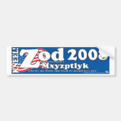 Zod-Mxyptlyk 2008 Bumpersticker (Voorkant)