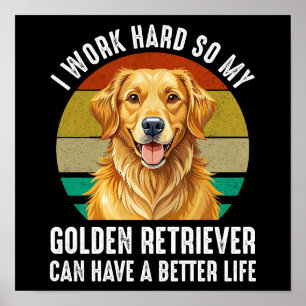 Zodat Mijn Goudkleurige Retriever Een Beter Leven Poster
