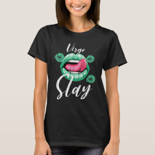 Zodiab Sign Virgo Slay Graphic voor meisjes Vrouwe T-shirt