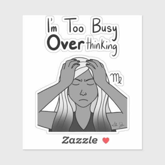 Zodiac Virgo "Ik heb het te druk met overdenken." Sticker (Vel)