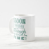 ZODRA HET VOORGOED VOORBIJ IS, KOMT HET GOED KOFFIEMOK (Voorkant links)