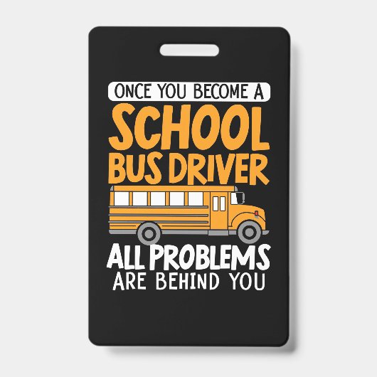 Zodra je een schoolbuschauffeur wordt badge (Voorzijde)