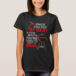 Zodra je mijn vlees in je mond hebt gestopt, wil j t-shirt