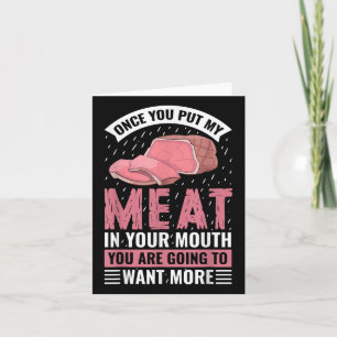 Zodra je mijn vlees in je mond stopt, grappige BBQ Kaart