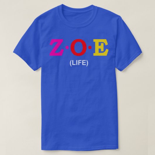 Zoe Life 1 T-shirt (Design voorkant)