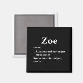 Zoe Naam Definitie Grappig D  Magneet (Voorkant / Achterkant)