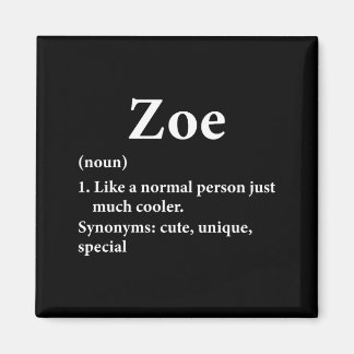 Zoe Naam Definitie Grappig D  Magneet