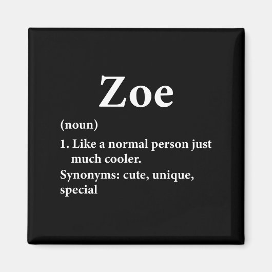 Zoe Naam Definitie Grappig D  Magneet (Voorkant)