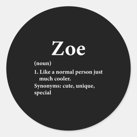 Zoe Naam Definitie Grappig D Ronde Sticker (Voorkant)