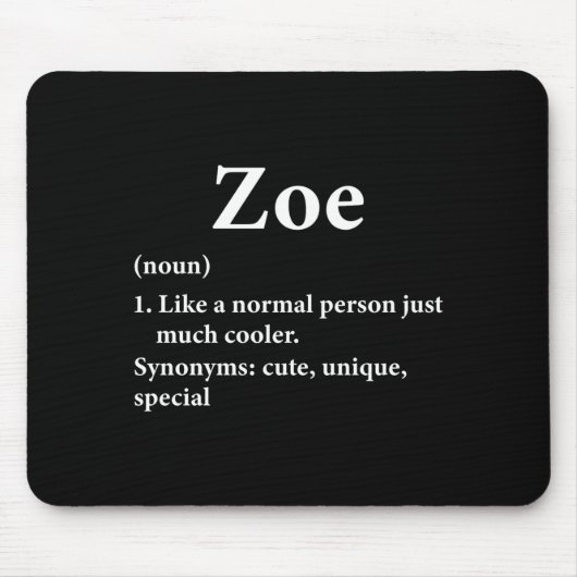 Zoe Name Definition Funny D  Muismat (Voorkant)