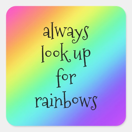 Zoek altijd op Rainbows Sticker (Voorkant)