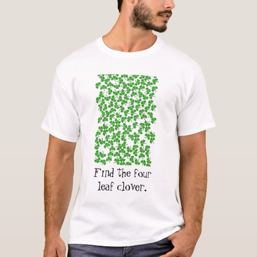 Zoek de vierleafklaver. t-shirt (Voorkant)