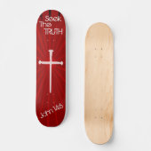 Zoek de waarheid skateboard (Voorkant)