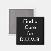 Zoek een crème voor D.U.M.B. Magneet (Voorkant / Achterkant)