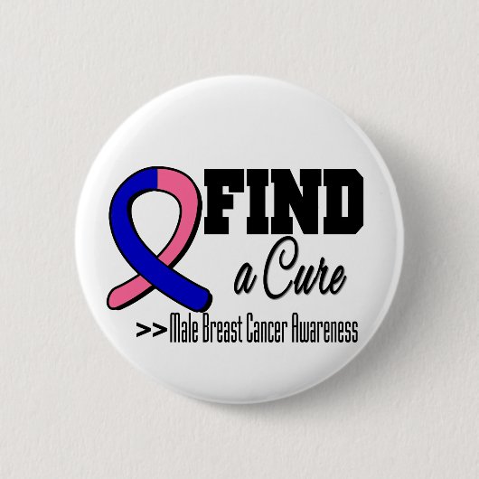 Zoek een 'Cure Male Breast Cancer Awareness' Ronde Button 5,7 Cm (Voorkant)