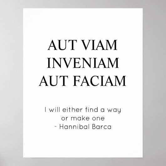 Zoek een manier of maak één Latijns citaat Poster (Voorkant)