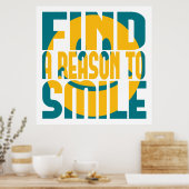 Zoek een reden om te glimlachen poster (Keuken)