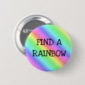 Zoek een regenboogvakantieButton Ronde Button 5,7 Cm (Voorkant /achterkant)