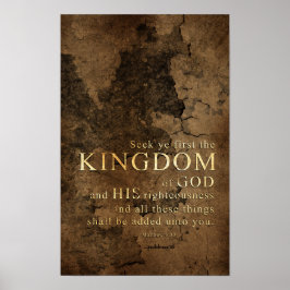 Zoek eerst het Koninkrijk - Schrift: Matthew 6:33 Poster