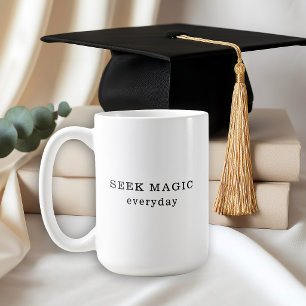 Zoek elke dag magie Inspirerende quote Koffiemok