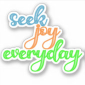 Zoek elke dag naar Joy Sticker (Voorkant)