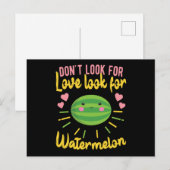Zoek geen liefde op zoek naar watermeloen briefkaart (Voorkant / Achterkant)