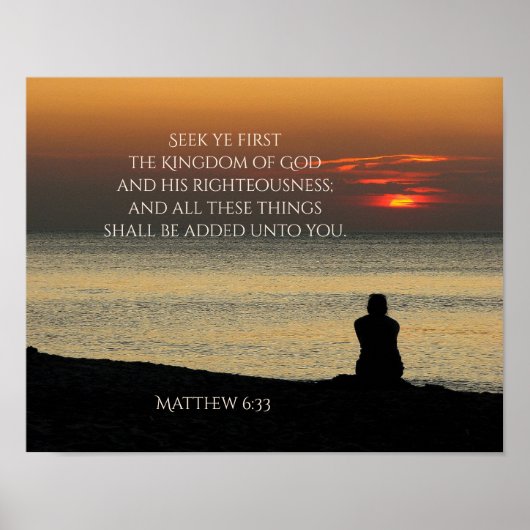 Zoek het eerste koninkrijk van God, Matthew 6:33 o Poster (Voorkant)